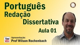 Redação Dissertativa  Aula 01 [upl. by Nolram]