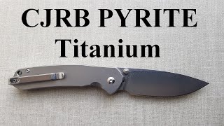 CJRB Pyrite Titanium [upl. by Merchant390]