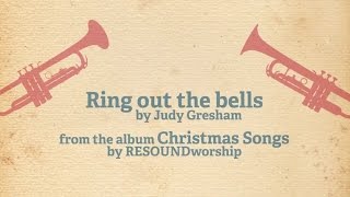 Ring out the bells Christmas worship song [upl. by Ytte]