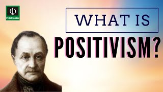 What is Positivism [upl. by Arinaid]