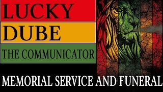 LUCKY DUBE  MEMORIAL SERVICE AND FUNERAL [upl. by Hannis]