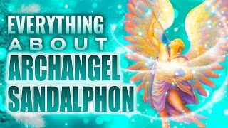 Everything About Archangel Sandalphon [upl. by Luapnhoj]