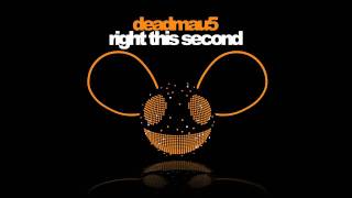 deadmau5  Right This Second [upl. by Anaibaf276]