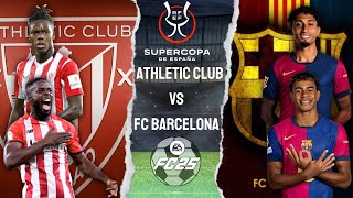 FC25 Athletic Club vs FC Barcelona  Supercopa de España [upl. by Ahsem]