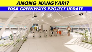 Edsa Greenways Project Update [upl. by Nedak]