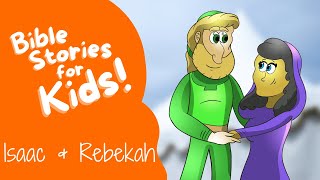 Bible Stories for Kids ISAAC and REBEKAH [upl. by Fonda]