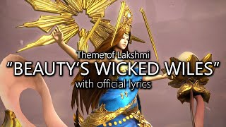 quotBeautys Wicked Wilesquot with Official Lyrics Lakshmi Theme  Final Fantasy XIV [upl. by Olraced]