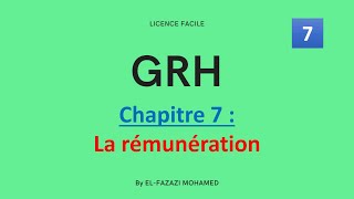 GRH  Chapitre 7  La rémunération   EP 7 [upl. by Allister]