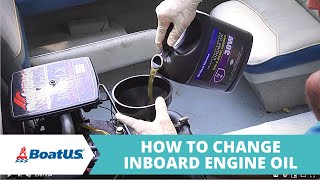 Changing Oil In Inboard or IO Boat  BoatUS [upl. by Rothberg320]