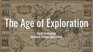 The Age of Exploration Overview [upl. by Rednaeel854]