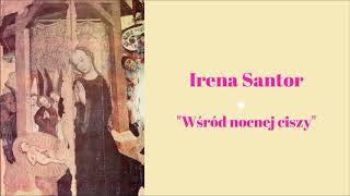 Irena Santor  Wśród nocnej ciszy Official Audio [upl. by Brodench698]