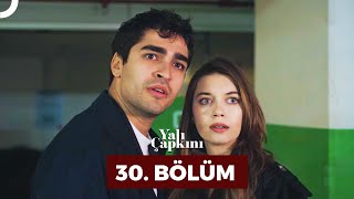 Yalı Çapkını 30 Bölüm [upl. by Fanning106]