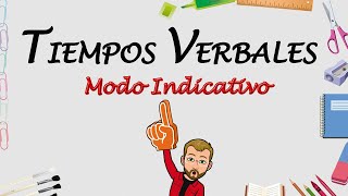 TIEMPOS VERBALES Modo Indicativo  Lengua Primaria [upl. by Simonette]