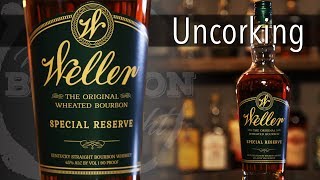 Uncorking Weller Special Reserve Bourbon Whiskey [upl. by Nnaitsirhc]