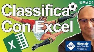 EM24 Come creare un classifica con Excel Campionato di calcio [upl. by Derfla]