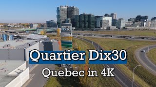 Quartier Dix30 Brossard Drone 4K [upl. by Penn]