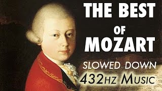 The Best Of Mozart  Slowed Down  432Hz  45 Hours [upl. by Anaujd]