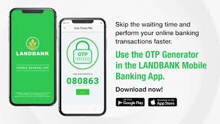 How to register your device to OTP Generator via the LANDBANK Mobile Banking App [upl. by Pinsky]