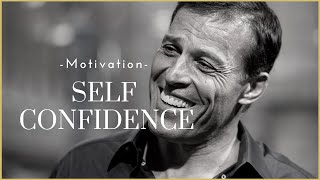 Self Confidence  Motivational Video 2020 Tony Robbins [upl. by Adel]