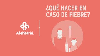 ¿Qué hacer en caso de fiebre  Clínica Alemana [upl. by Albertina]