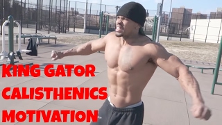 I Command You To Grow  CT Fletcher  King Gator Calisthenics Motivation  Thats Good Money [upl. by Aikit]