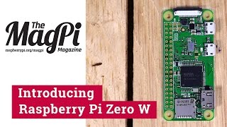 Introducing Raspberry Pi Zero W [upl. by Lepley555]