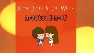 AidamJohn amp Lil Willy  Nogaltyd Genoeg Official Audio [upl. by Yerffoj]