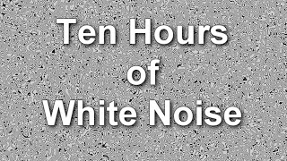 White Noise Ten Hours  Ambient Sound  Masker [upl. by Luciana]