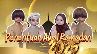 Comedy PENENTUAN AWAL RAMADAN 2025 😄 [upl. by Lette805]