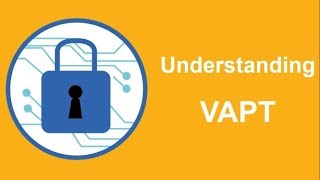 Cybersecurity Understanding VAPT  Vulnerability Assessment and Penetration Testing [upl. by Yrannav168]