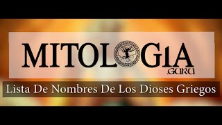 Lista De Nombres De Los Dioses Griegos [upl. by Stillman]