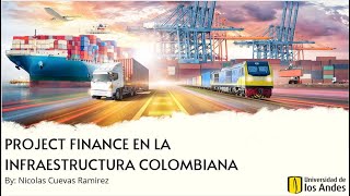 Project Finance en la Infraestructura colombiana [upl. by Phia221]