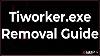 Tiworkerexe Removal Instructions Guide Free Delete Steps [upl. by Gabie651]