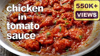 Chicken in Tomato Sauce Recipe  Marinated Chicken Recipe  Easy Chicken Recipes [upl. by Eelana]