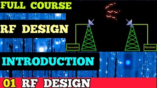 Introduction to Radio Frequency Design RF Design [upl. by Dehlia]