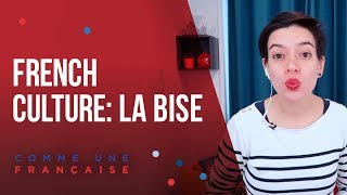 French Culture Lesson La Bise [upl. by Theodosia914]