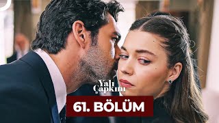 Yalı Çapkını 61 Bölüm [upl. by Gascony]