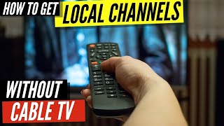 How To Get Local Channels Without Cable [upl. by Vanna445]