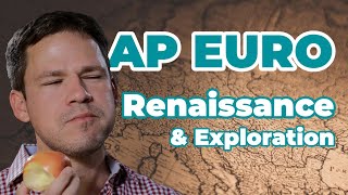 The Renaissance and Exploration AP European History Unit 1 [upl. by Sedrul]