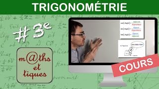 LE COURS  Trigonométrie  Troisième [upl. by Brier]