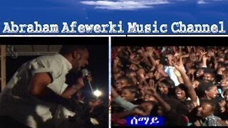 Abraham Afewerki Semai  Official Live Video [upl. by Dinnage]