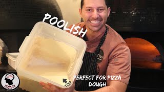 HOW TO MAKE quotPOOLISHquot FOR NEAPOLITAN PIZZA DOUGH [upl. by Keith]