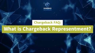 FAQ What is Chargeback Representment [upl. by Ayerdna128]