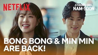 Bong Bong and Min Min make a cameo  Strong Girl Namsoon Ep 3  Netflix ENG SUB [upl. by Ahsya]