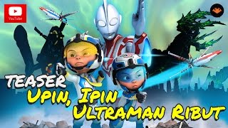 Karnival Upin Ipin 2017  Ultraman Ribut OFFICIAL VIDEO [upl. by Ahsinak]