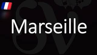 How to Pronounce Marseille French Pronunciation Native Speaker [upl. by Shimkus]