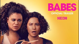 BABES  Official Trailer  In Theaters May 17 [upl. by Letreece962]