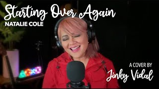 Starting Over Again Cover  Jinky Vidal [upl. by Annadal]