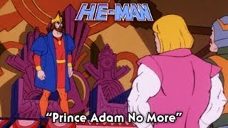 HeMan  Prince Adam No More  FULL episode [upl. by Belloir965]