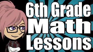 6th Grade Math Lessons [upl. by Idas]